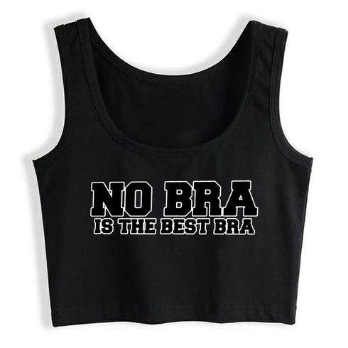 No Bra Is The Best Bra Crop Top